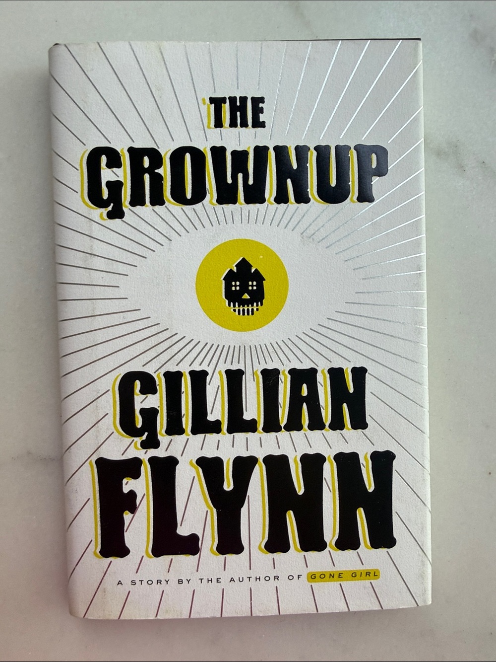 The Grownup - Gillian Flynn Hardcover
